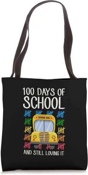 100 Days Of School And Still Loving It School Bus Tallies Tote Bag