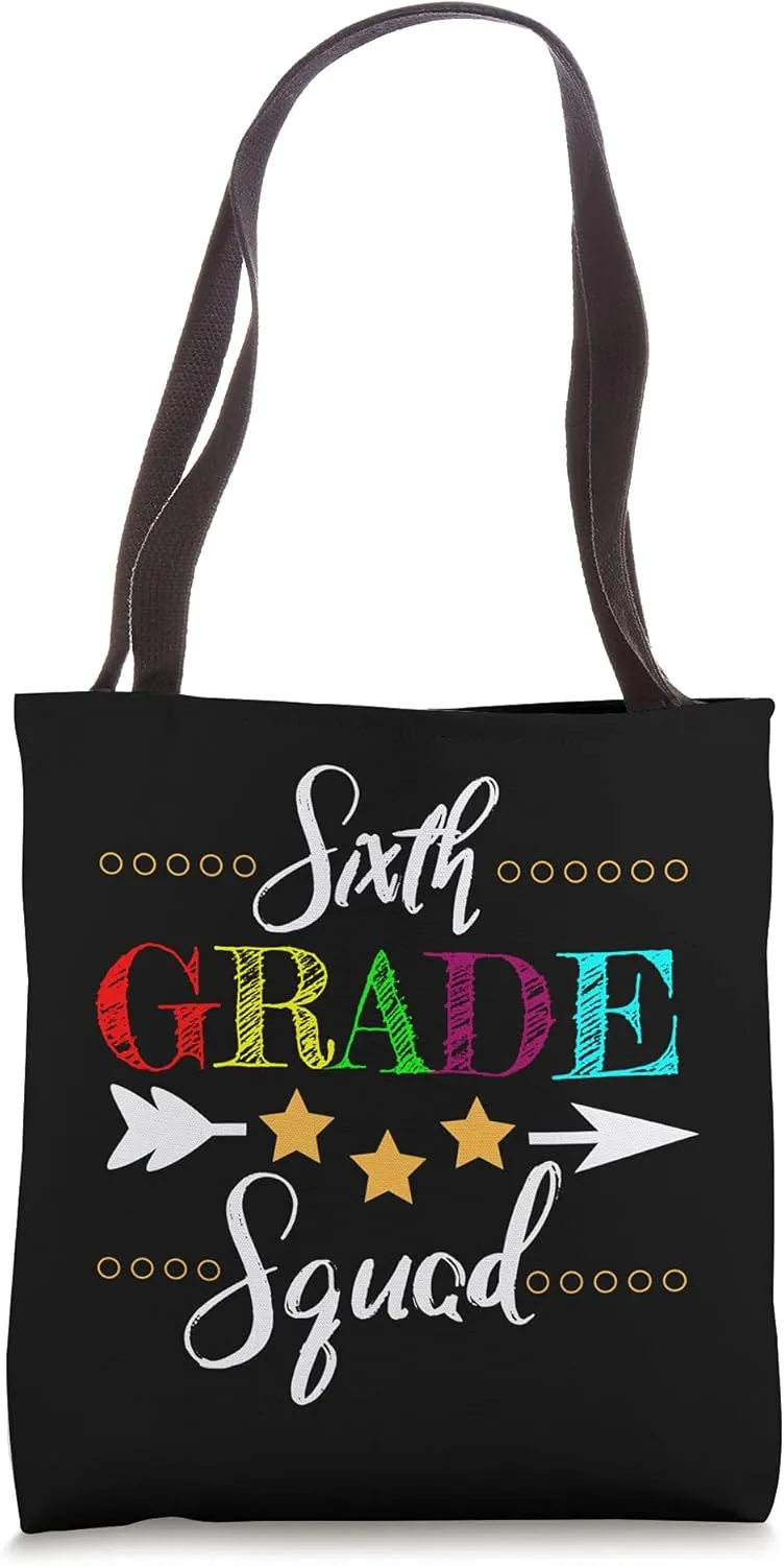 6th Grade Squad Back To School For Teacher & Students Tote Bag