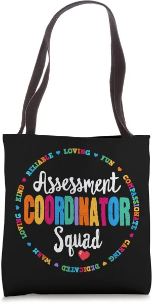 Assessment Coordinator Squad Testing Team School Crew Tote Bag