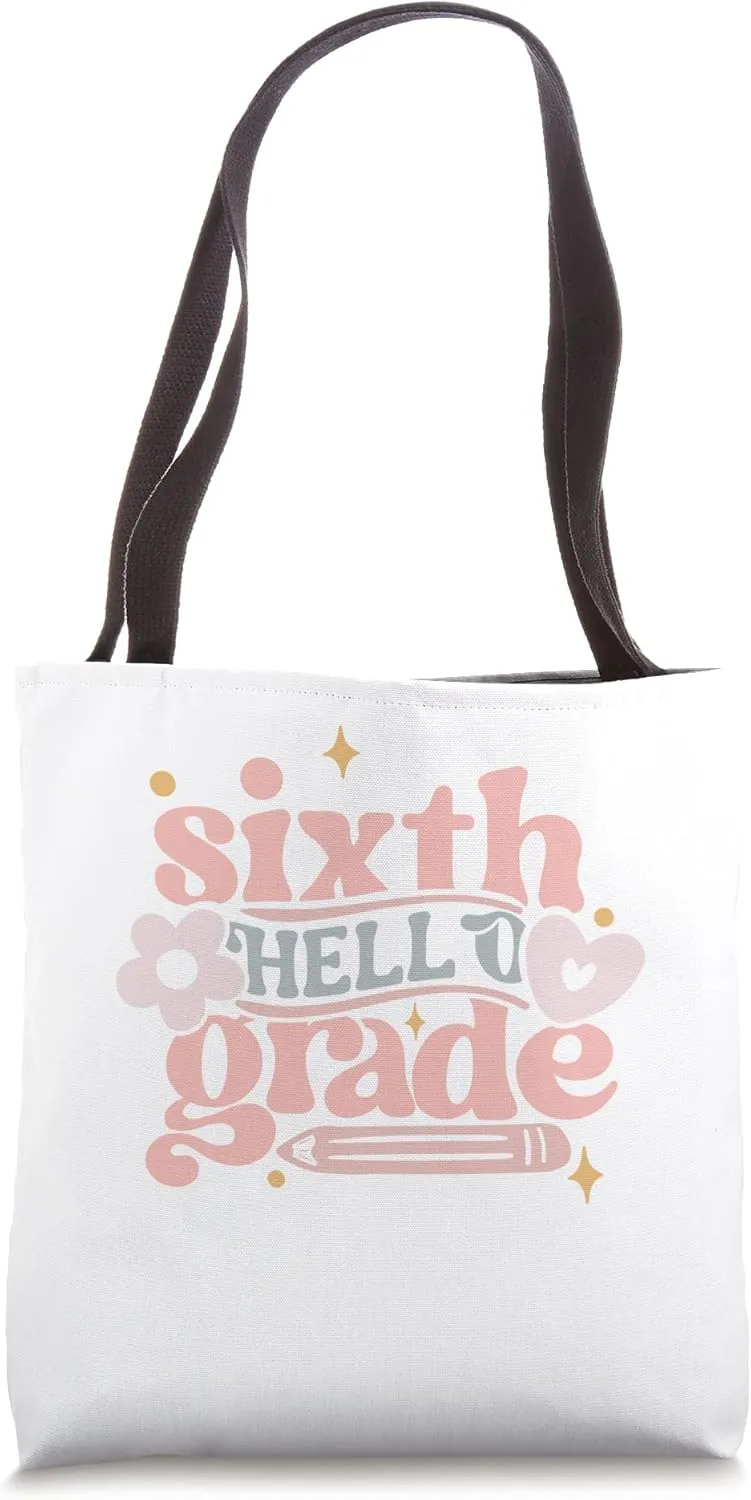 Back to School Sixth 6th Grade Tote Bag