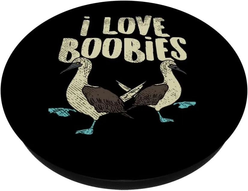Blue-Footed Boobie Bird Birdwatcher Fun Pun - I Love Boobies PopSockets Adhesive PopGrip