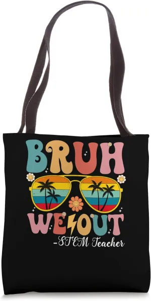 Bruh We Out STEM Teacher Happy Last Day Of School Retro Tote Bag
