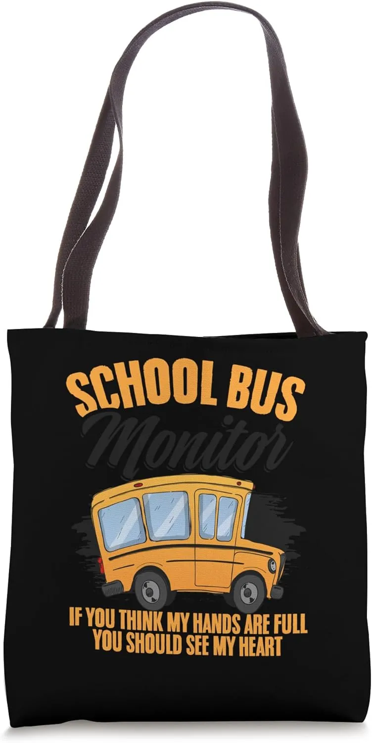 Bus Monitor My Hands Are Full Bus Assistant Bus Aide Tote Bag