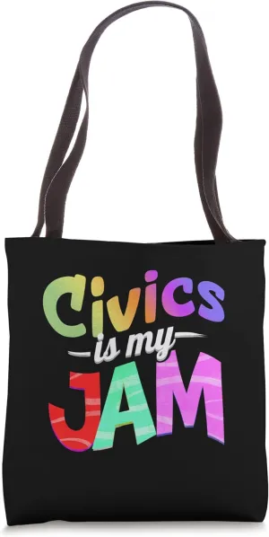 Civics is my Jam - Civics Teacher Tote Bag