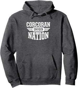 Corcoran High School Nation 2025 HS Pullover Hoodie
