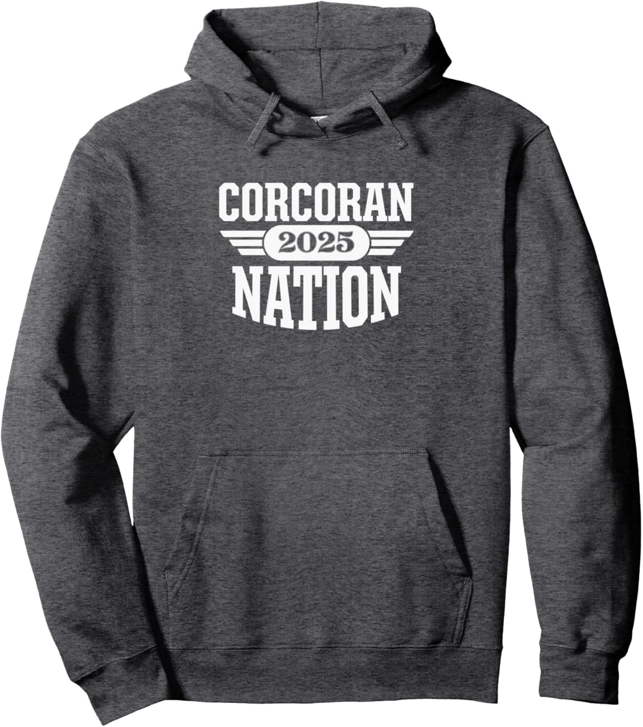 Corcoran High School Nation 2025 HS Pullover Hoodie
