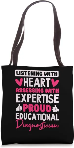 Educational Diag Assessing With Expertise, Diagnostician Tote Bag