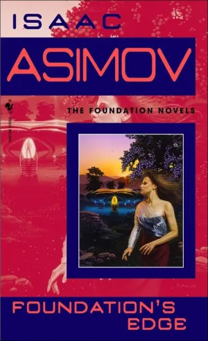 Foundation's Edge (Foundation Novels (Paperback)) School & Library Binding – October 1, 1991