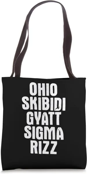 Funny Gen Alpha Slang Ohio Skibidi Gyatt Sigma Rizz Tote Bag