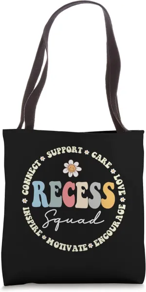Funny School for Teachers Students Monitor Recess Squad Tote Bag