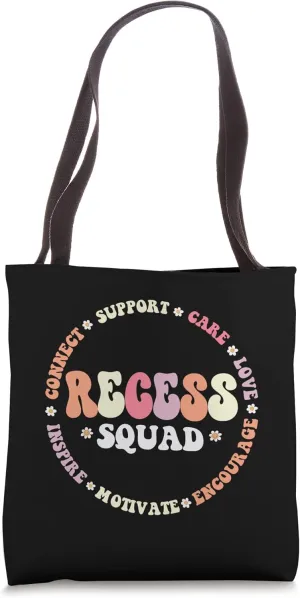 Funny School for Teachers Students Monitor Recess Squad Tote Bag