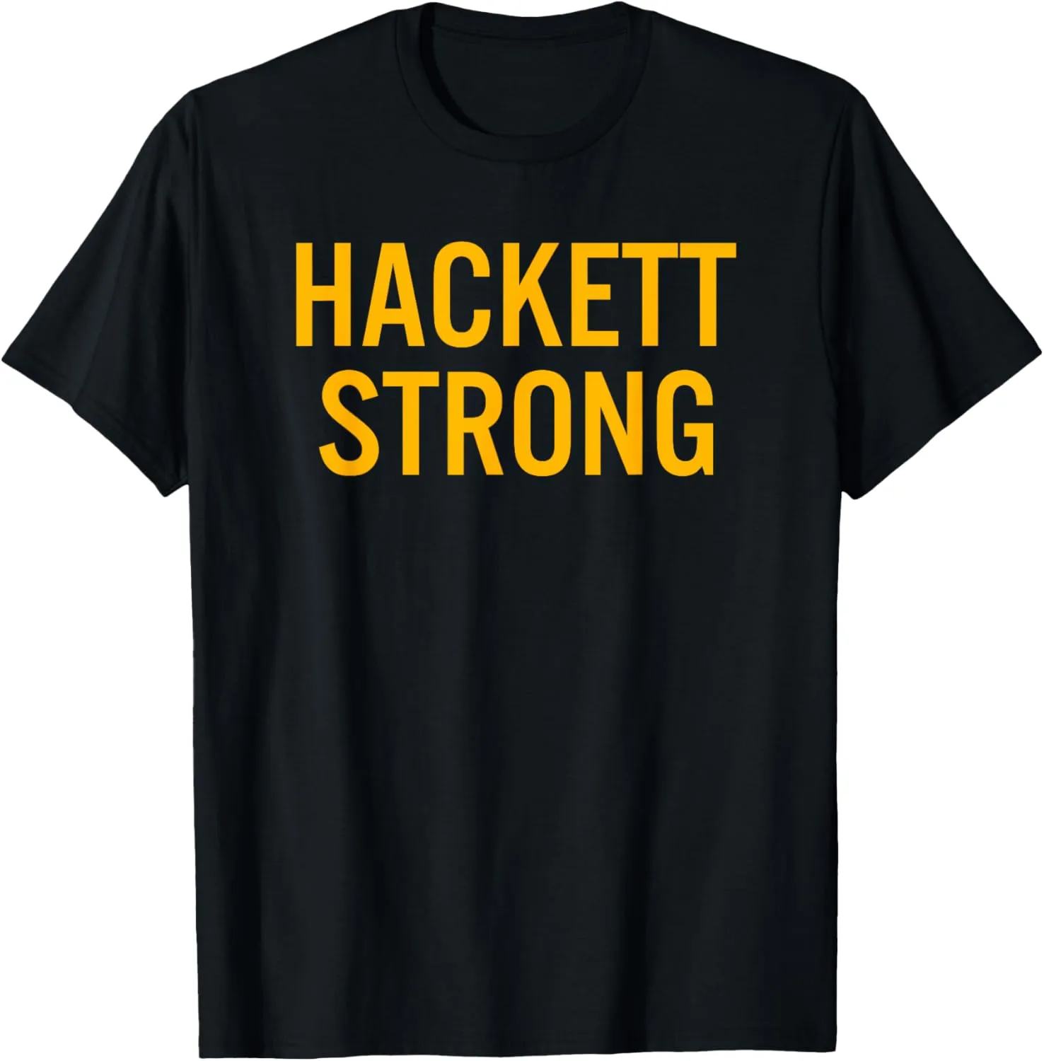 Hackett High School Strong T-Shirt