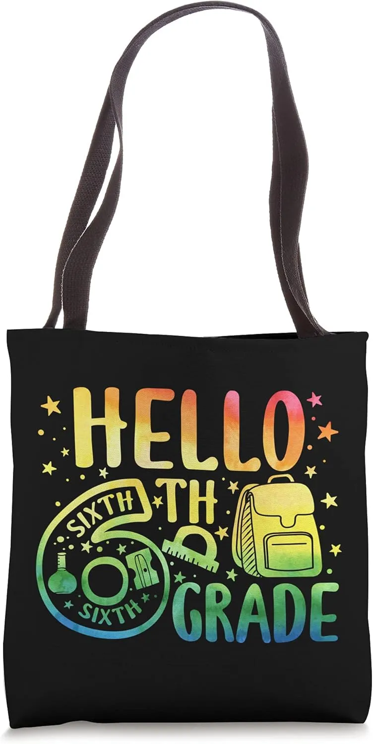 Hello Sixth Grade Happy 6th Grade Back To School Tote Bag