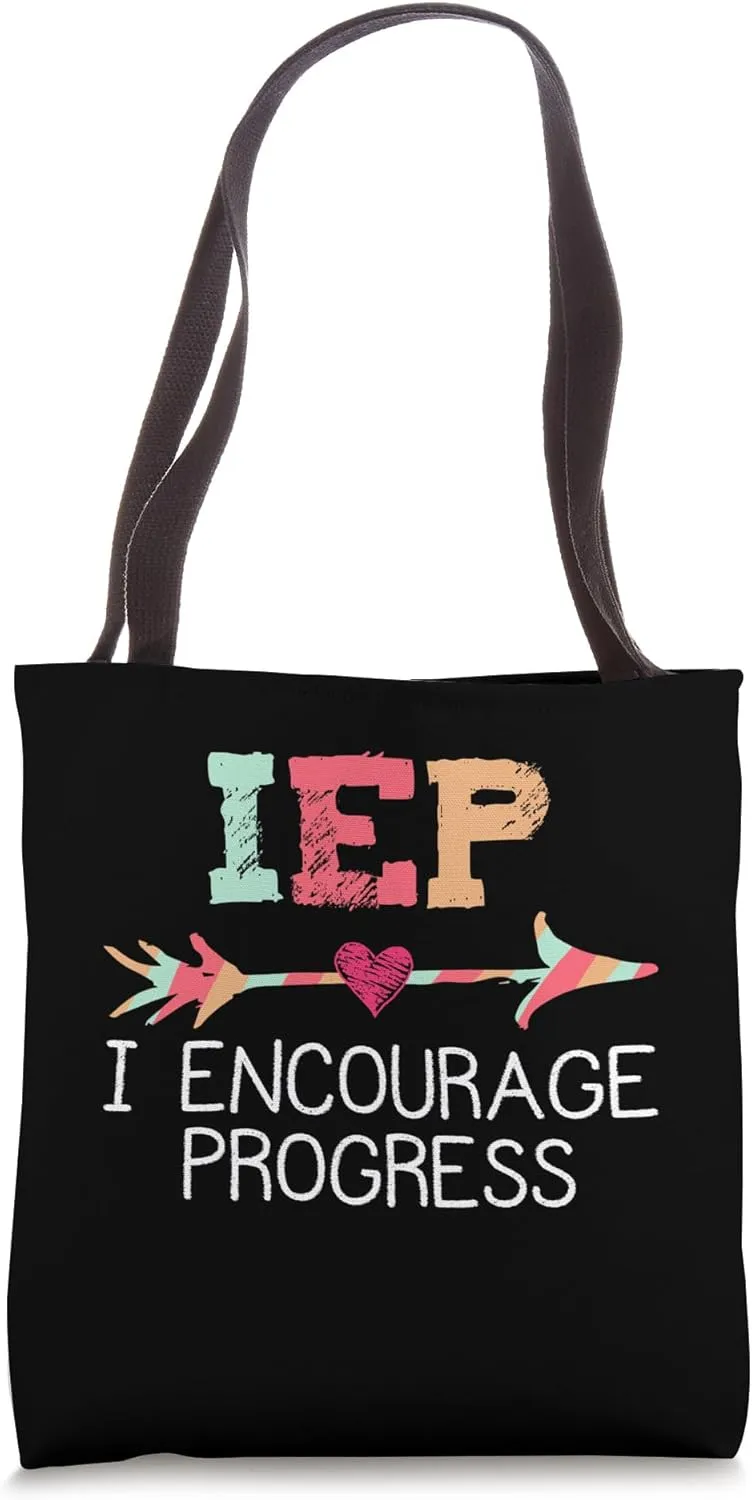 IEP I Encourage Progress Special Education School Teacher Tote Bag