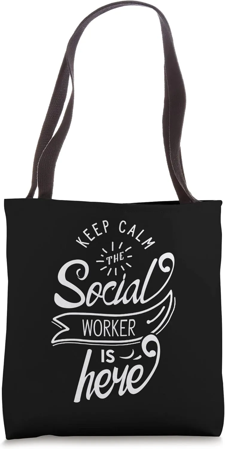 Keep Calm The Social Worker Is Here Work Pedagogy Tote Bag