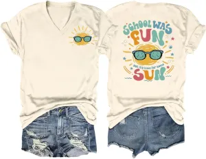 Last Day of School Teacher Shirt Women School was Fun but It's Time for Some Sun Tshirt Funny Summer Break Tee