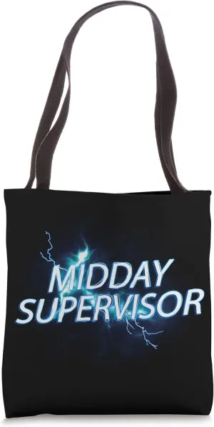midday supervisor Tote Bag