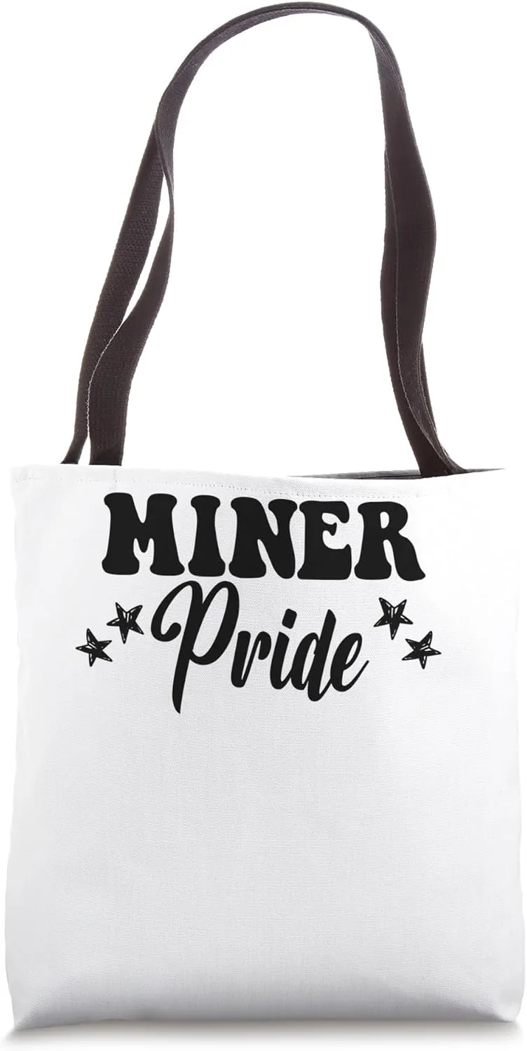 Miner Pride High School Miners Sports Team Miners Tote Bag
