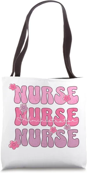 Nurse Administrator Essential Healthcare Nursing RN Groovy Tote Bag