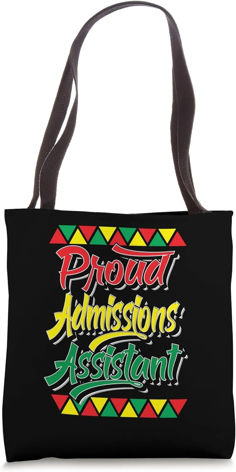 Proud Admissions Assistant Black History Month African Tote Bag