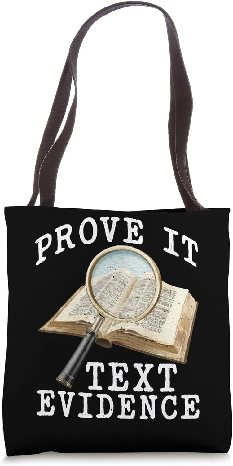 Prove It, Text Evidence _ --- Tote Bag