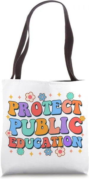 Public School Teacher Teaching Protects Public Education Tote Bag