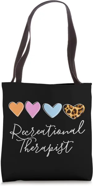 Recreational Therapist Recreation Therapy Therapeutic RT Tote Bag