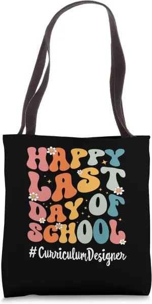 Retro Curriculum Designer Happy Last Day Of School Teacher Tote Bag