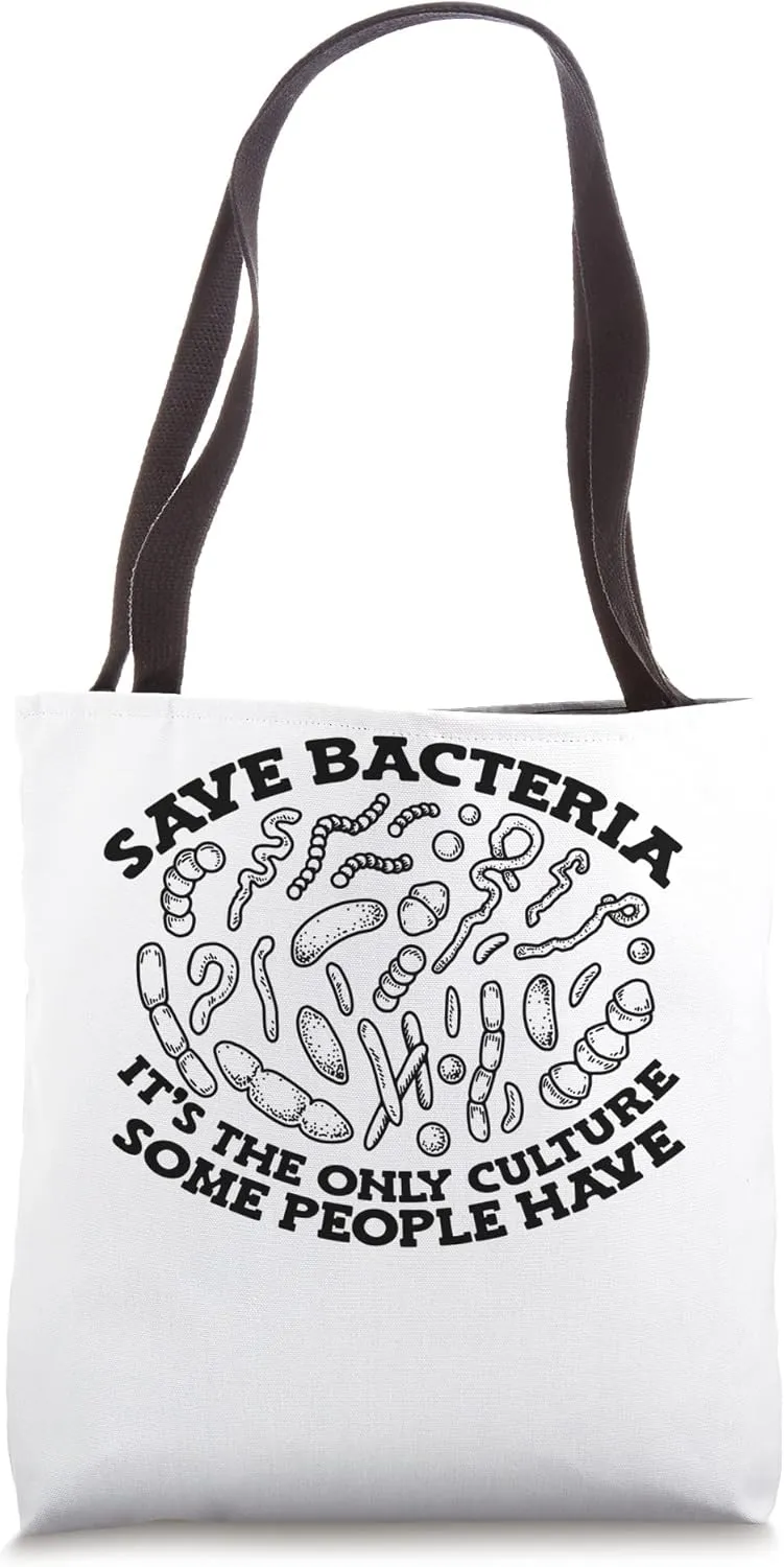 Save Bacteria Culture Microbiology Biology Science Teacher Tote Bag