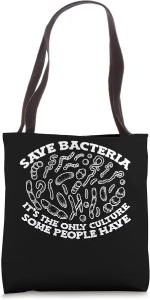 Save Bacteria Culture Microbiology Biology Science Teacher Tote Bag