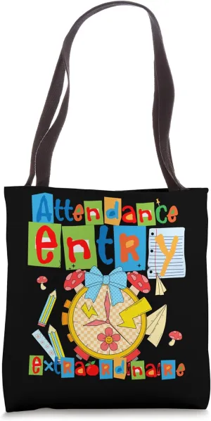 School Attendance Clerk School Clerk Attendance Clerk Tote Bag