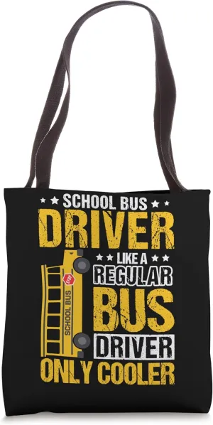 School Bus Driver Appreciation Funny Bus Driver Accessories Tote Bag