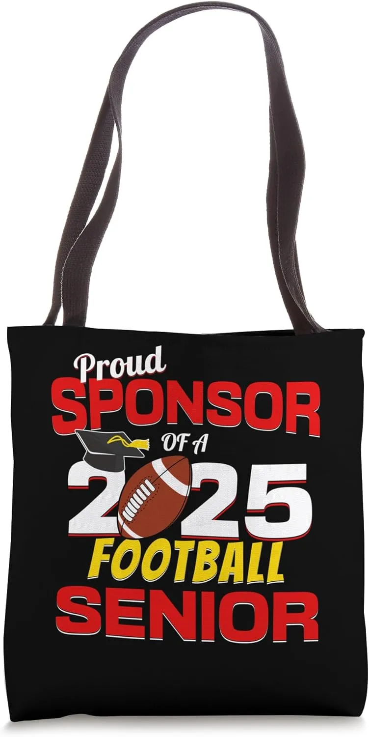 Senior Sponsor 2025 Proud Sponsor of a 2025 Senior Football Tote Bag