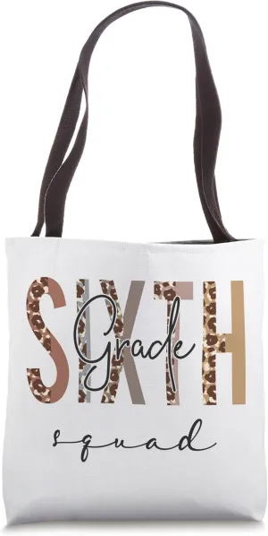 Sixth Grade Squad Hello Back To School Appreciation Leopard Tote Bag