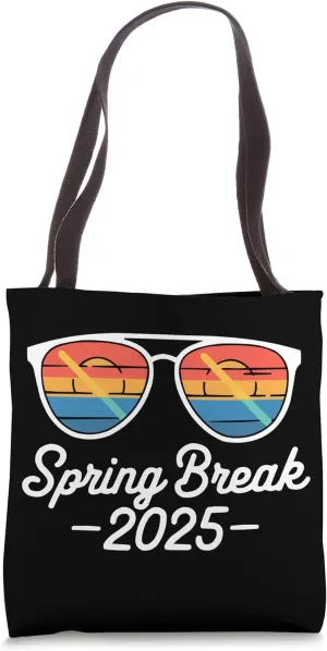 Spring Break 2025 Travel Vacation School Break Tote Bag