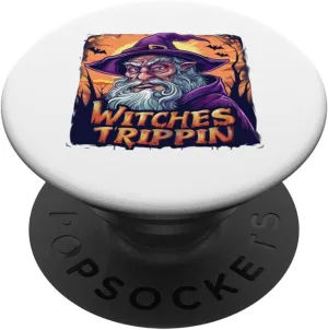 Witches Be Trippin Funny Halloween Wizard Witch Halloween PopSockets Adhesive PopGrip